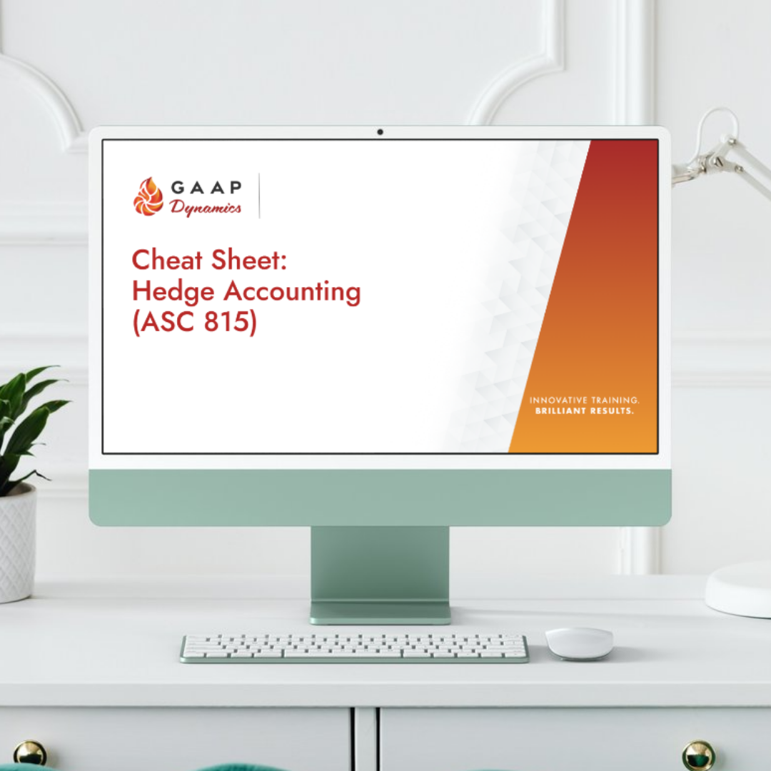 Cheat Sheet Hedge Accounting (ASC 815)